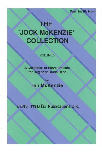 JOCK MCKENZIE COLLECTION VOLUME 2 - Part 3A, Eb Horn, Con Moto Brass, Beginner/Youth Band