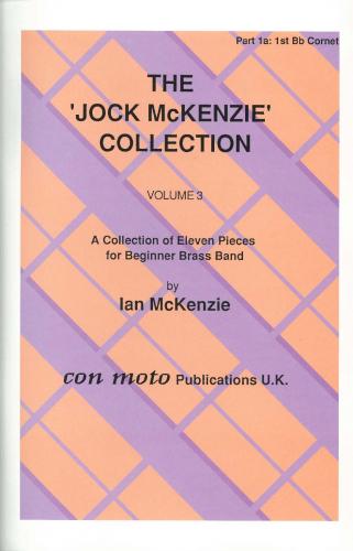 JOCK MCKENZIE COLLECTION VOLUME 3 - Part 1A, Bb Cornet, Con Moto Brass, Beginner/Youth Band