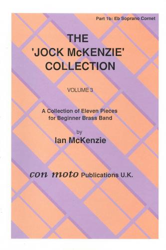 JOCK MCKENZIE COLLECTION VOLUME 3 - Part 1B, Eb Soprano, Con Moto Brass, Beginner/Youth Band