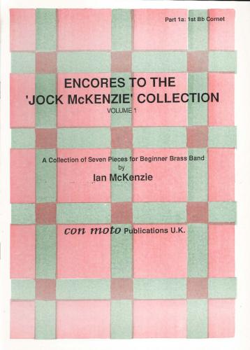 ENCORES TO JOCK MCKENZIE COLLECTION VOLUME 1, BRASS BAND, PART 1A, BB CORNE, Con Moto Brass, Beginner/Youth Band