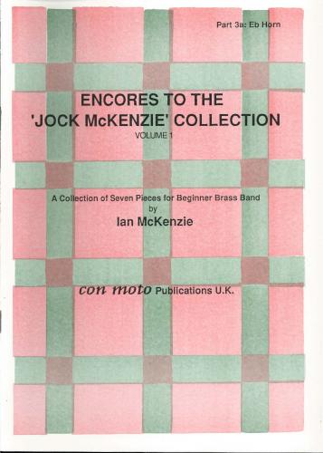 ENCORES TO JOCK MCKENZIE Coll. Vol. 1, Part 3A, Eb Horn, Beginner/Youth Band, Con Moto Brass