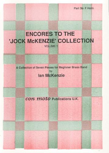 ENCORES TO JOCK MCKENZIE Coll. Vol. 1, Part 3B, F Horn, Beginner/Youth Band, Con Moto Brass