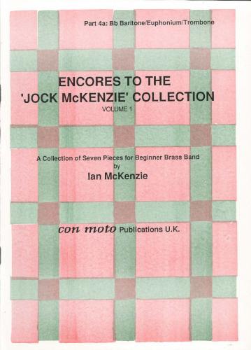 ENCORES TO JOCK MCKENZIE COLLECTION VOLUME 1, Part 4A, Barit, Con Moto Brass, Beginner/Youth Band
