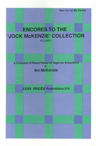 ENCORES TO JOCK MCKENZIE COLLECTION VOLUME 2, PART 1A, Bb Co, Con Moto Brass, Beginner/Youth Band