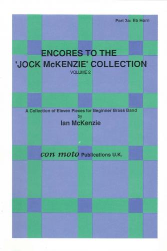 ENCORES TO JOCK MCKENZIE COLLECTION VOLUME 2, PART 3A, Eb HO, Con Moto Brass, Beginner/Youth Band