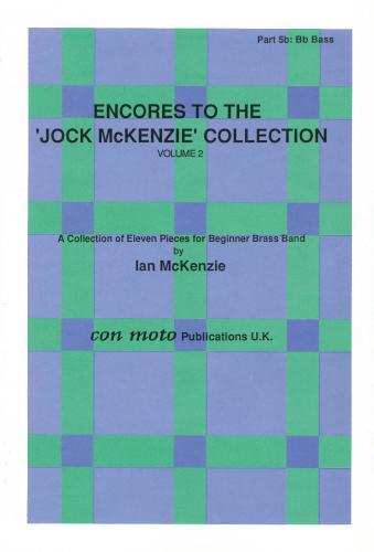 ENCORES TO JOCK MCKENZIE COLLECTION Vol 2,Part 5B, Bb Bass, Con Moto Brass, Beginner/Youth Band