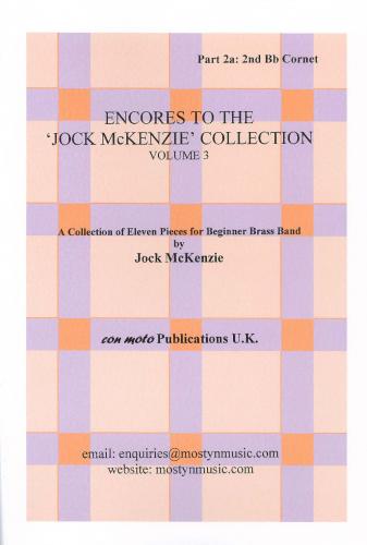 ENCORES TO JOCK MCKENZIE COLLECTION Vol 3, PART 2A, Bb Corne, Con Moto Brass, Beginner/Youth Band