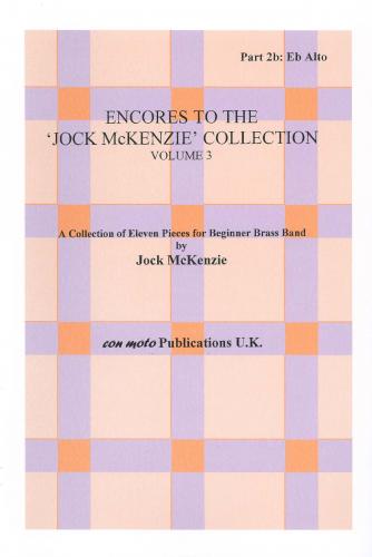 ENCORES TO JOCK MCKENZIE COLLECTION Vol. 3, PART 2B, Eb Alto, Con Moto Brass, Beginner/Youth Band