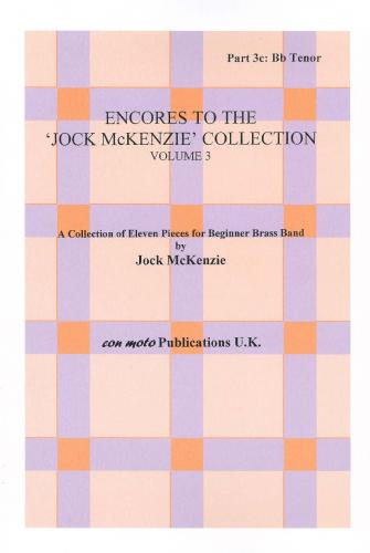 ENCORES TO JOCK MCKENZIE COLLECTION Vol 3, Part 3C, Bb Tenor, Con Moto Brass, Beginner/Youth Band
