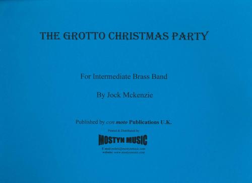 THE GROTTO CHRISTMAS PARTY - Parts & Score, Con Moto Brass