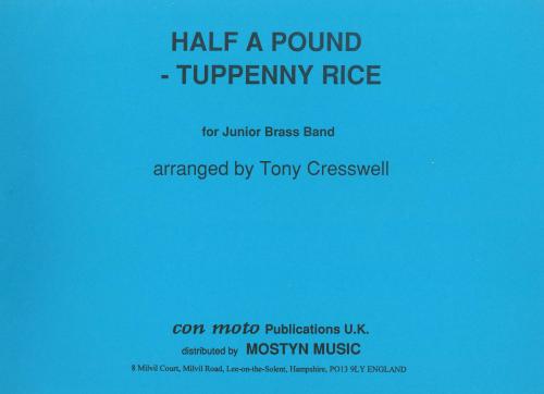 HALF A POUND, TUPPENNY RICE - Parts & Score, LIGHT CONCERT MUSIC, Con Moto Brass