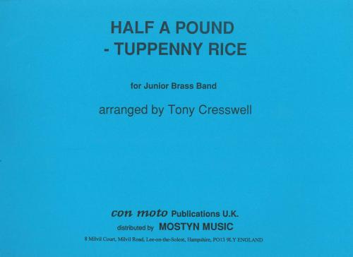 HALF A POUND, TUPPENNY RICE - Score only, LIGHT CONCERT MUSIC, Con Moto Brass