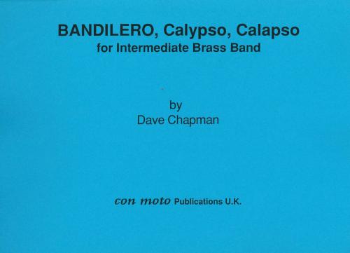 BANDILERO, CALYPSO CALAPSO - Score only, Beginner/Youth Band, Con Moto Brass