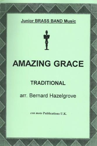 AMAZING GRACE - Score only, Beginner/Youth Band, Con Moto Brass