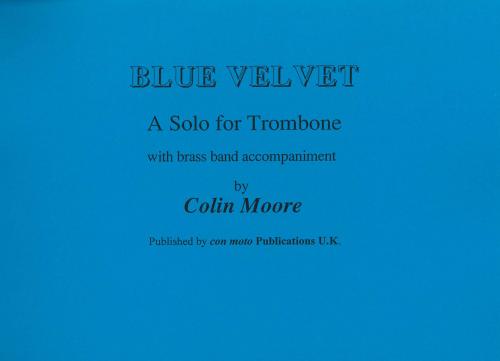 BLUE VELVET - Trombone Solo - Score only, SOLOS - Trombone, Con Moto Brass