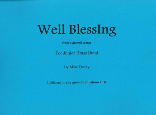 WELL BLESSING - Score only, Con Moto Brass