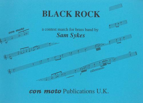 BLACK ROCK - Parts & Score, MARCHES, Con Moto Brass