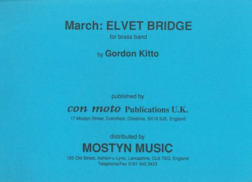 ELVET BRIDGE - Score only, MARCHES, Con Moto Brass