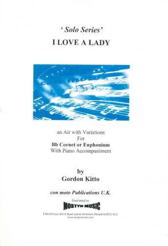 I LOVE A LADY - Bb, Cornet Solo with piano, SOLOS - B♭. Cornet/Trumpet with Piano, Con Moto Brass