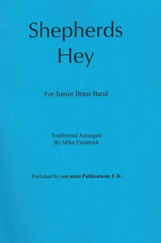 SHEPHERD'S HEY - Score only, Con Moto Brass