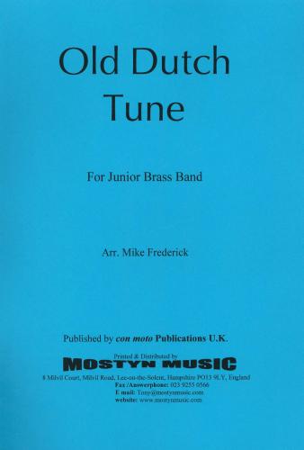 OLD DUTCH TUNE - Parts & Score, Con Moto Brass