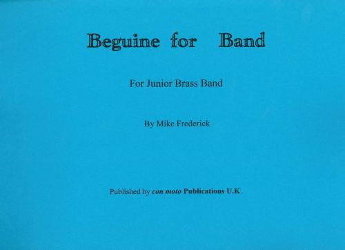 BEGUINE FOR BAND - Score only, Beginner/Youth Band, Con Moto Brass