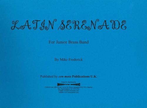 LATIN SERENADE - Score only, Beginner/Youth Band, Con Moto Brass