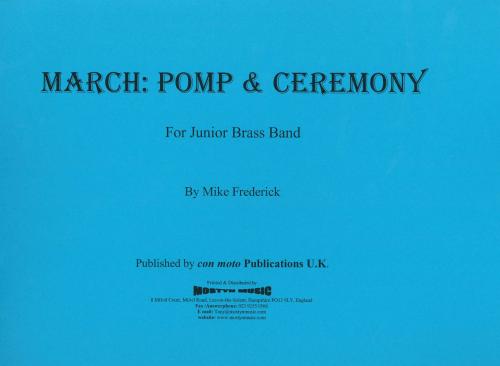 MARCH: POMP & CEREMONY - Score only, Beginner/Youth Band, Con Moto Brass
