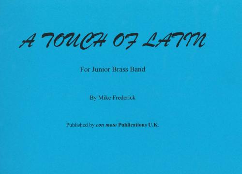 A TOUCH OF LATIN - Score only, Beginner/Youth Band, Con Moto Brass