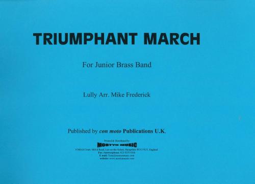 TRIUMPHANT MARCH - Parts & Score, Con Moto Brass