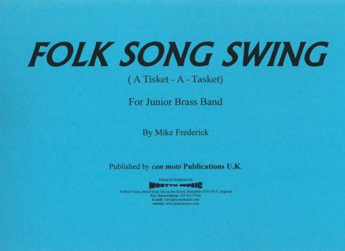 FOLK SONG SWING - Parts & Score, Beginner/Youth Band, Con Moto Brass