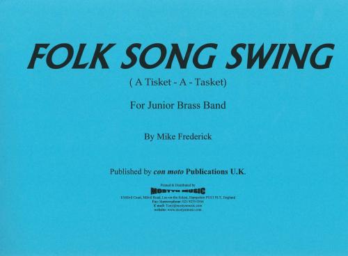 FOLK SONG SWING - Score only, Beginner/Youth Band, Con Moto Brass