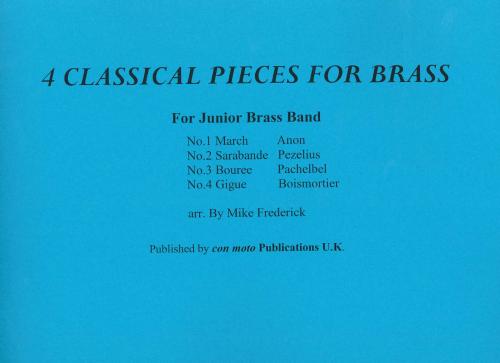 FOUR CLASSICAL PIECES FOR BRASS - Score only, Beginner/Youth Band, Con Moto Brass