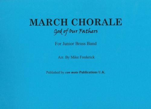 MARCH CHORALE - Score only, Beginner/Youth Band, Con Moto Brass