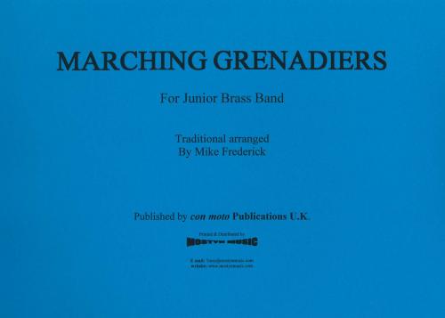 MARCHING GRENADIERS - Parts & Score, Beginner/Youth Band, Con Moto Brass