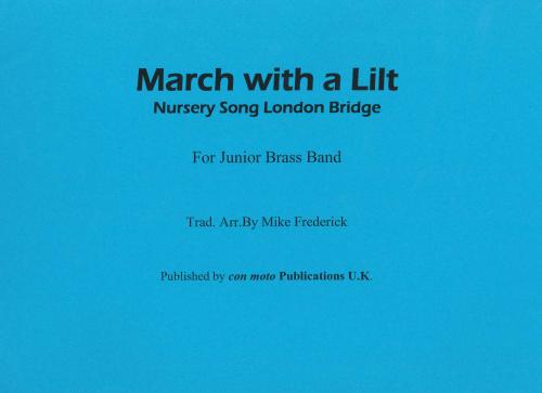 MARCH WITH A LILT - Score only, Beginner/Youth Band, Con Moto Brass