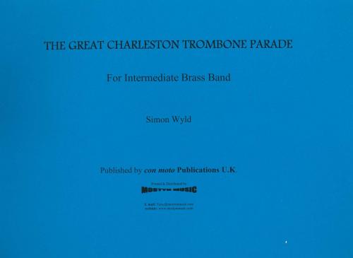GREAT CHARLESTON TROMBONE PARADE - Parts & Score, Beginner/Youth Band, Con Moto Brass