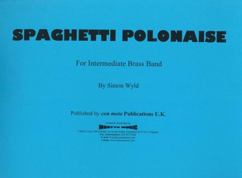 SPAGHETTI POLONAISE - Parts & Score, Con Moto Brass