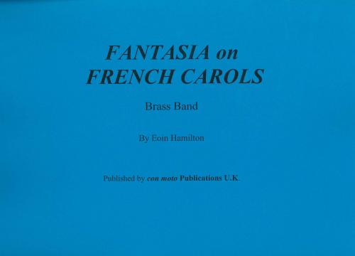 FANTASIA ON FRENCH CAROLS - Score only, Christmas Music, Con Moto Brass