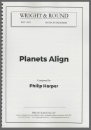 PLANETS ALIGN - Parts & Score, LIGHT CONCERT MUSIC