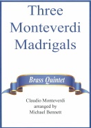 THREE MONTEVERDI MADRIGALS -  Quintet Parts & Score