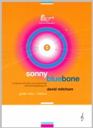 SONNY BLUEBONE - Trombone & Piano Accomp., SOLOS - Trombone