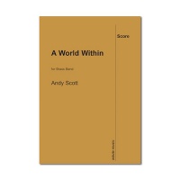 A WORLD WITHIN - Parts & Score, TEST PIECES (Major Works)