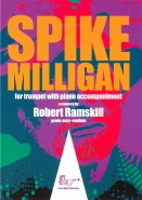 SPIKE MILLIGAN - Trumpet and Piano, SOLOS - B♭. Cornet/Trumpet with Piano