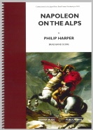 NAPOLEON on the ALPS - Score only, TEST PIECES (Major Works)