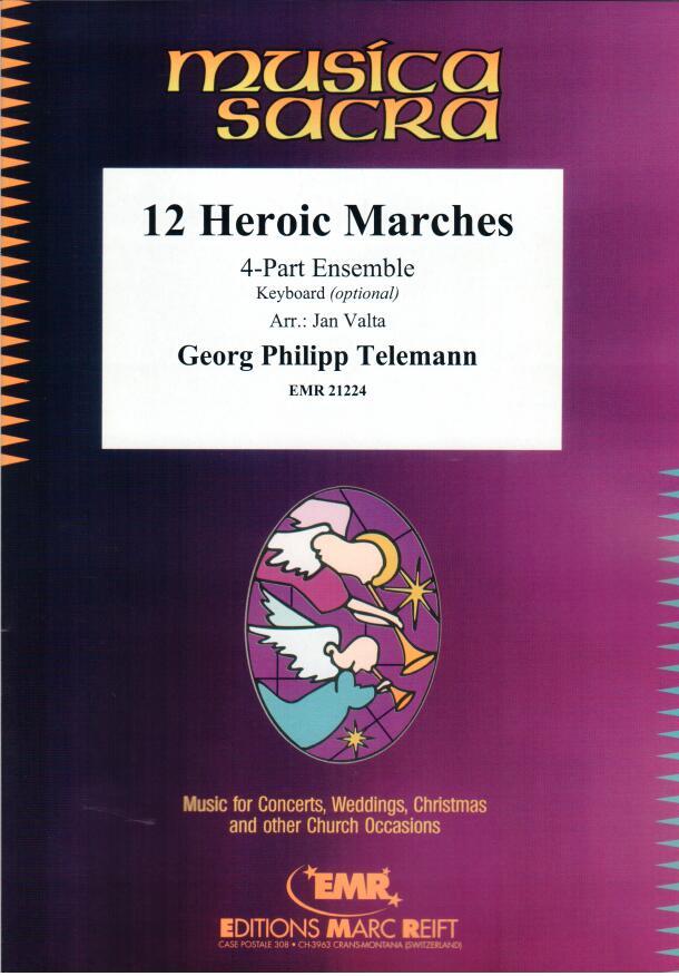 12 HEROIC MARCHES, EMR Flexi - Band