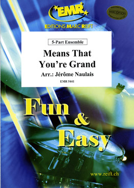 MEANS THAT YOU'RE GRAND, EMR Flexi - Band
