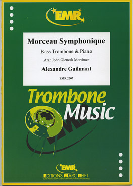 MORCEAU SYMPHONIQUE, EMR Bass Trombone