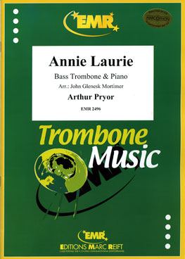 ANNIE LAURIE, EMR Bass Trombone