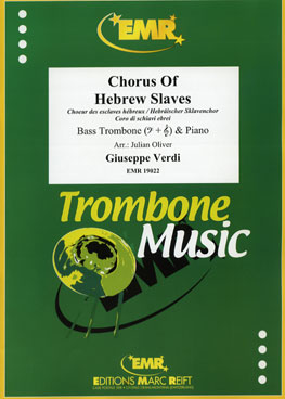 CHORUS OF HEBREW SLAVES, EMR Bass Trombone